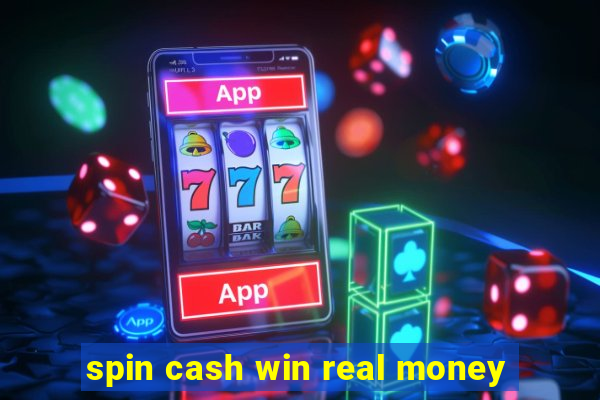 spin cash win real money